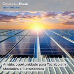 Ambio: oportunidade para Formação Técnica Mecânica e Eletrotécnica