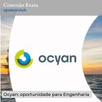 Ocyan: oportunidade para Engenharia