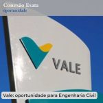 Vale: oportunidade para Engenharia Civil