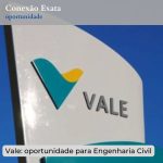 Vale: oportunidade para Engenharia Civil
