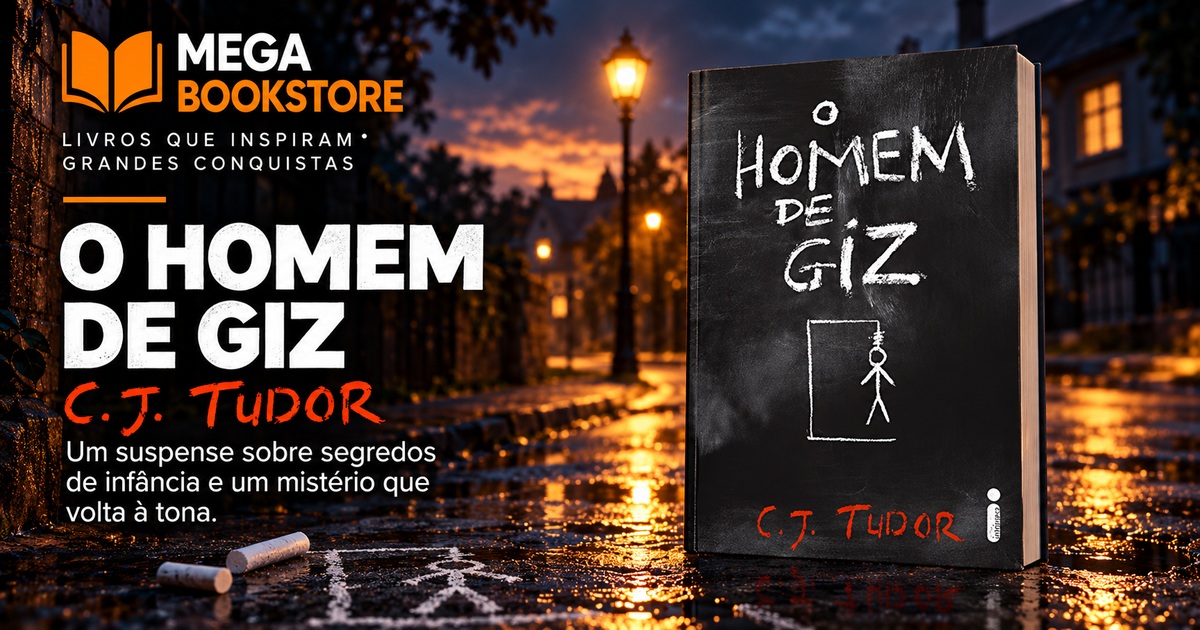 O homem de giz, de C. J. Tudor — destaque Mega Bookstore