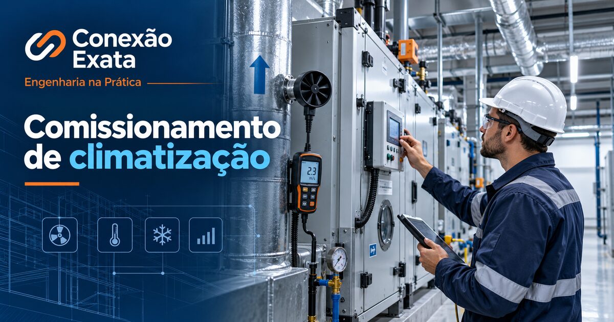 Comissionamento de sistemas de climatização na entrega da obra