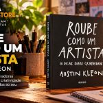Roube como um artista: criatividade | Mega Achados