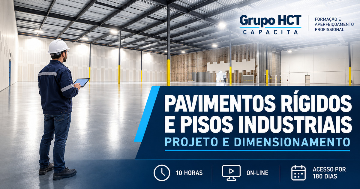 Imagem promocional do curso Grupo HCT Capacita sobre pavimentos rígidos e pisos industriais de concreto, em galpão com profissional avaliando o piso.