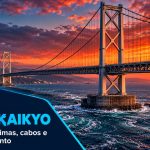 Ponte Akashi Kaikyo: fundações marítimas, cabos e resistência ao vento