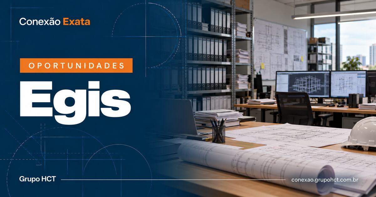 Vaga Egis para arquivista em engenharia civil em escritório técnico de São Paulo