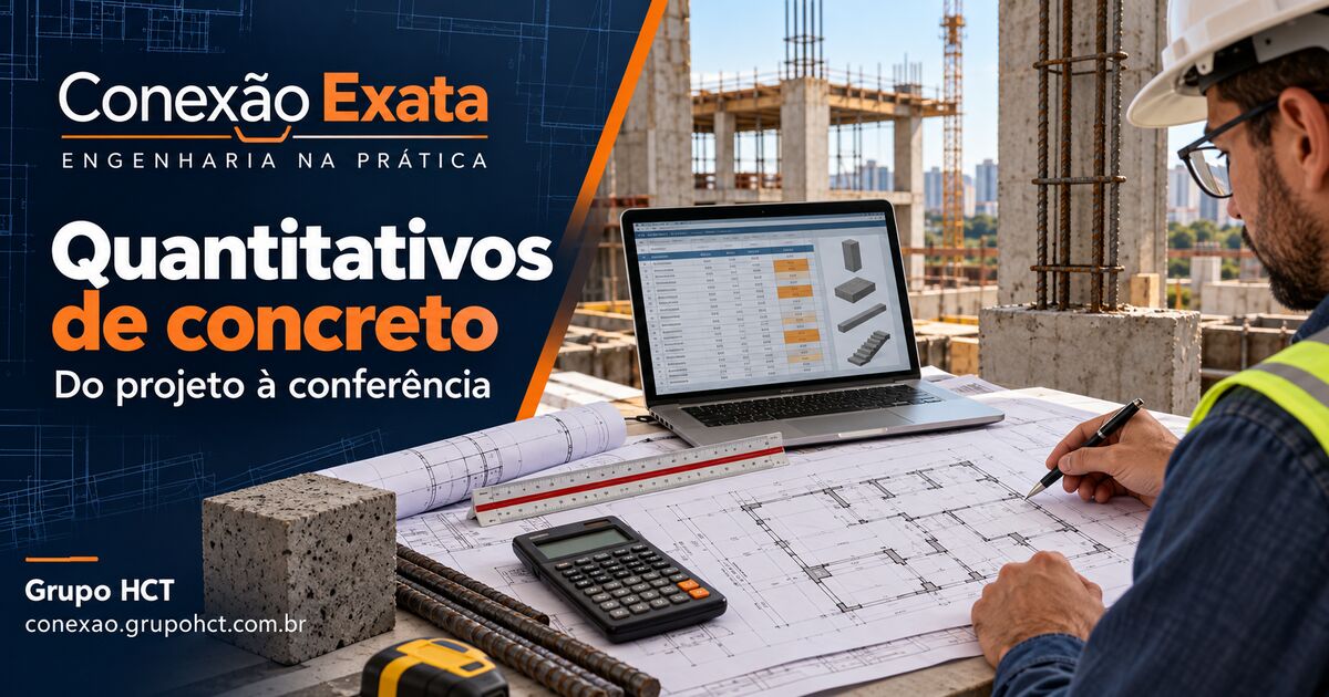 Engenheiro confere levantamento de quantitativos de concreto em projeto estrutural e planilha
