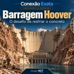 Barragem Hoover: como resfriar o concreto de uma obra monumental