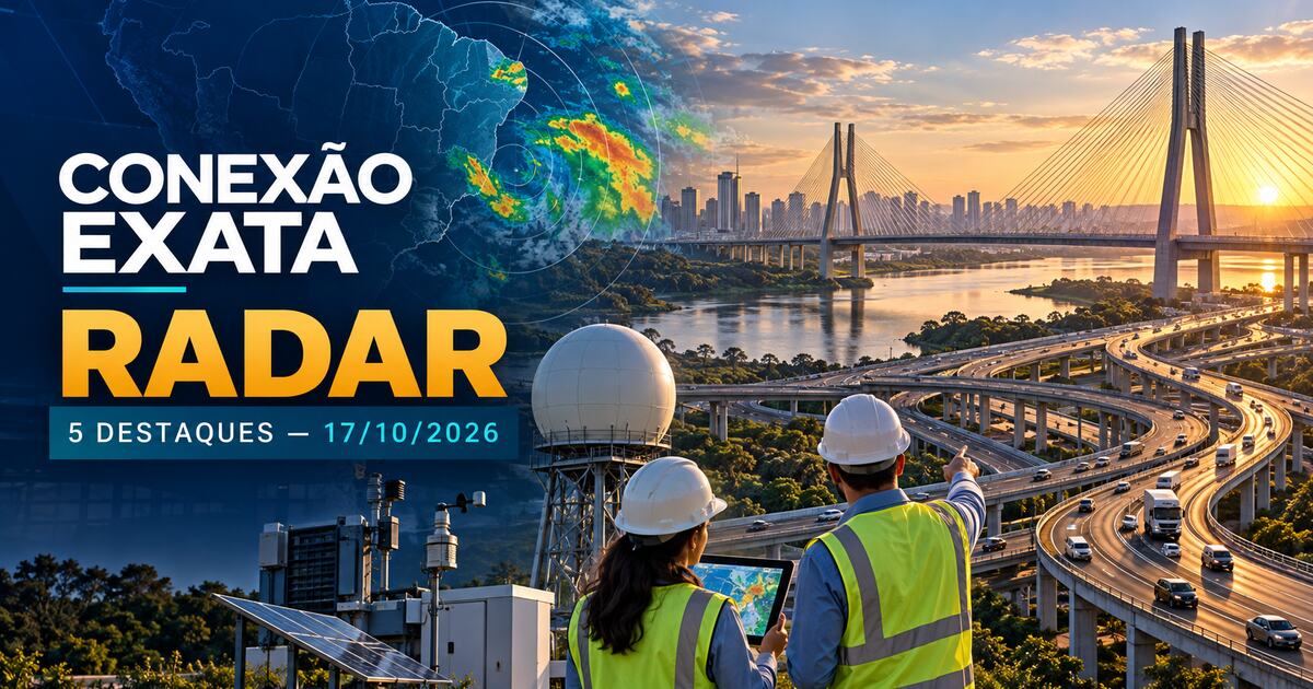 Radar de engenharia e infraestrutura com pontes, rodovias e monitoramento meteorológico em 17 de outubro de 2026