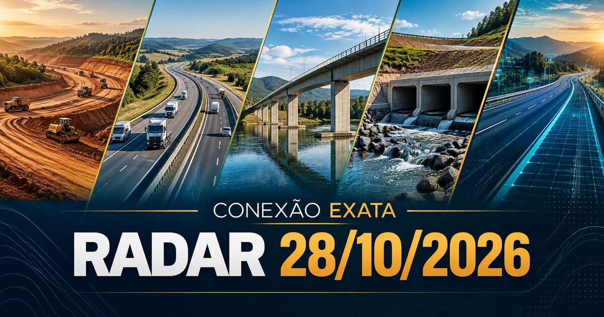 Radar de engenharia e infraestrutura de 28 de outubro de 2026